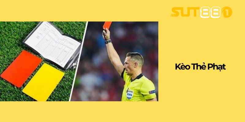 Kinh Nghiệm Chọn Kèo Thẻ Phạt Từ Chuyên Gia Cá Cược