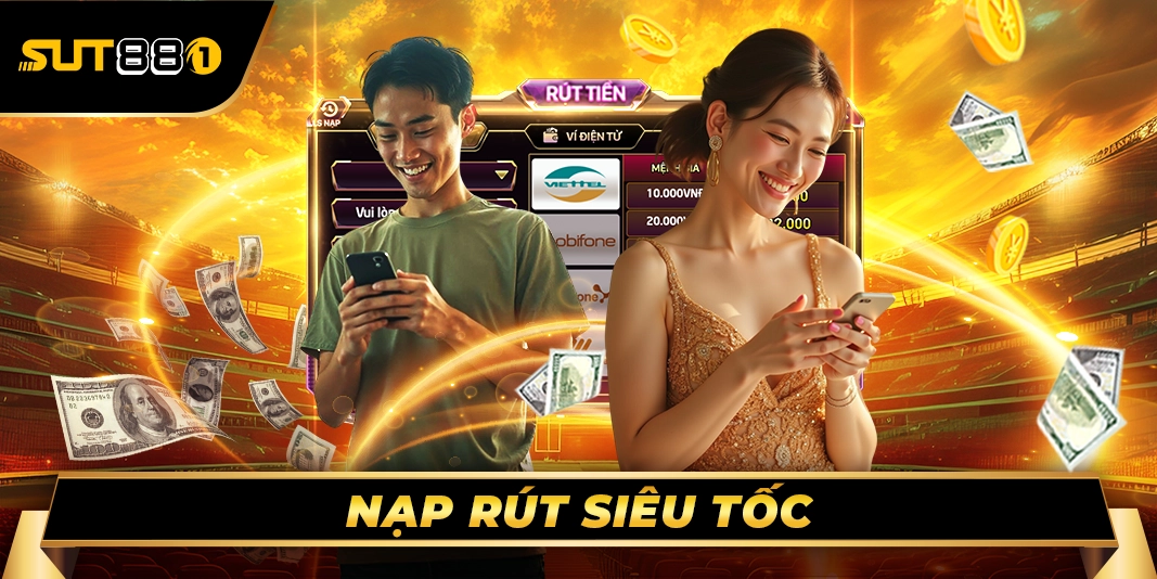 Nạp rút siêu tốc